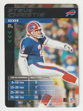 Load image into Gallery viewer, Steve Christie - Buffalo Bills (NFL Football Card) 2001 Showdown - 2002 1st Edition # 47 Mint