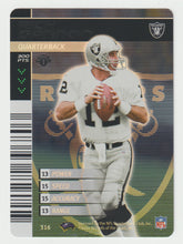 Load image into Gallery viewer, Rich Gannon - Oakland Raiders - Foil (NFL Football Card) 2001 Showdown - 2002 1st Edition # 316 Mint