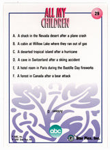 Load image into Gallery viewer, Trivia - Where Were Chuck and Donna When They Finnaly Gave In to Their Passion? (Trading Card) All My Children - 1991 Star Pics # 29 - Mint