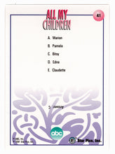 Load image into Gallery viewer, Trivia - What is Cecily's Mother's Name? - (Trading Card) All My Children - 1991 Star Pics # 41 - Mint