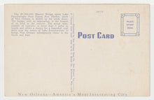 Load image into Gallery viewer, Maestri Bridge, New Orleans, Louisiana, USA Vintage Original Postcard # 1495 - New - 1950's VG