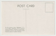 Load image into Gallery viewer, Pan-American Union, Washington, D.C. USA (Gallery of Flags & Heroes) Vintage Original Postcard # 1744 - New - 1950's
