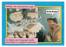 Load image into Gallery viewer, The Amusement Park... (Trading Card) - Supergirl - 1984 Topps # 19 - Mint