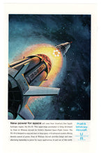 Load image into Gallery viewer, Pratt & Whitney Aircraft Vintage Ad - (New Power for Space) # 978 - 1960's