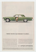 Load image into Gallery viewer, 1962 Ford Lincoln Continental - Vintage Ad (When You're Old Enough to Drive) - # 1049 - 1960's