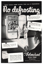 Load image into Gallery viewer, Admiral Dual Temp Refrigerators Vintage Ad - (No Defrosting) # 11B - 1950's