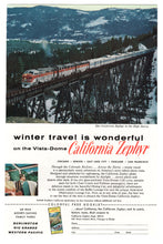 Load image into Gallery viewer, California Zephyr Vista Dome Railway Vintage Ad - (In The High Sierra) # 222 - 1960's