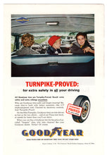 Load image into Gallery viewer, Good Year Tires - Vintage Ad - (Turnpike-Proved) # 577 - 1960's