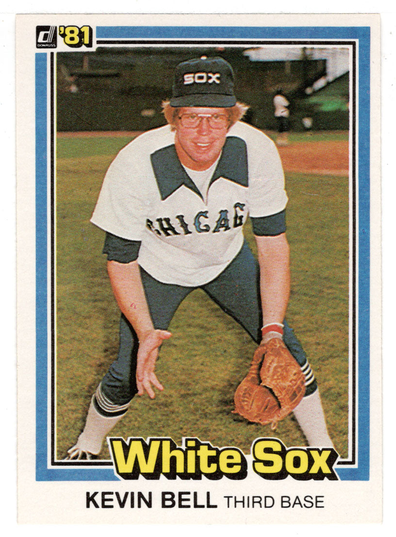 Kevin Bell - Chicago White Sox (MLB Baseball Card) 1981 Donruss # 39 NM/MT