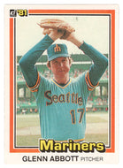 Glenn Abbott - Seattle Mariners (MLB Baseball Card) 1981 Donruss # 47 NM/MT
