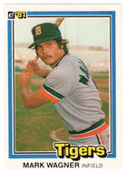 Mark Wagner - Detroit Tigers (MLB Baseball Card) 1981 Donruss # 126 NM/MT