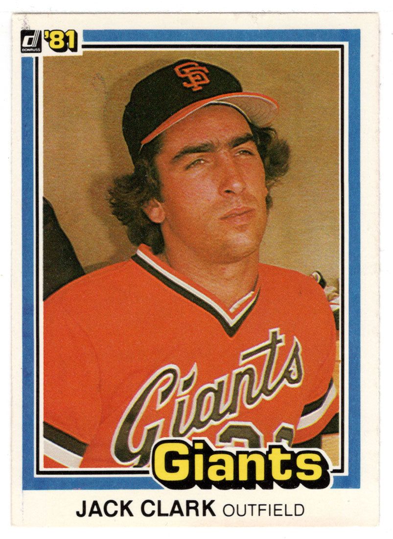 Jack Clark - San Francisco Giants (MLB Baseball Card) 1981 Donruss # 315 NM/MT