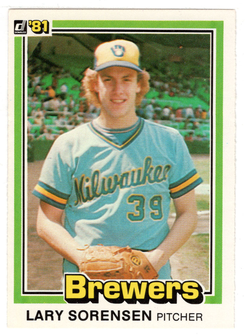 Lary Sorensen - Milwaukee Brewers (MLB Baseball Card) 1981 Donruss # 325 NM/MT