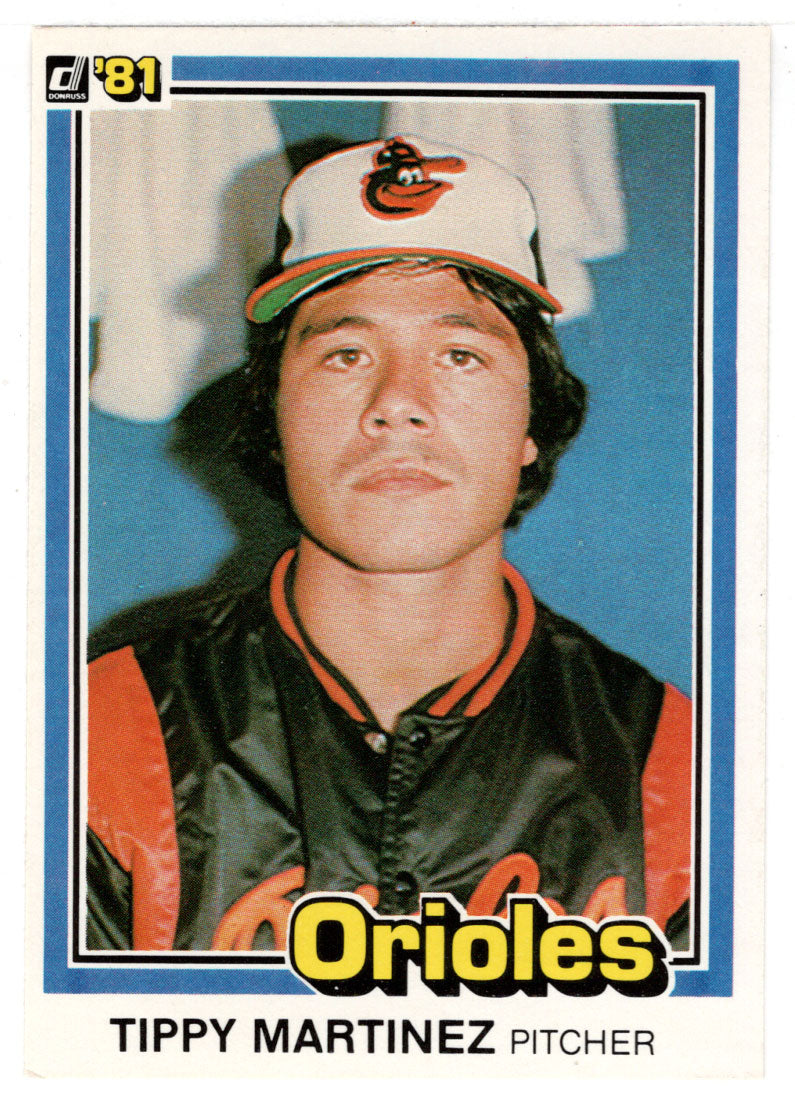 Tippy Martinez - Baltimore Orioles (MLB Baseball Card) 1981 Donruss # 354 NM/MT