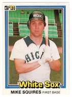 Mike Squires - Chicago White Sox (MLB Baseball Card) 1981 Donruss # 398 NM/MT