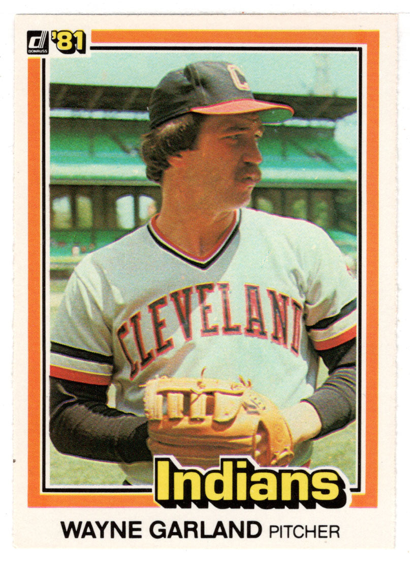 Wayne Garland - Cleveland Indians (MLB Baseball Card) 1981 Donruss # 440 NM/MT