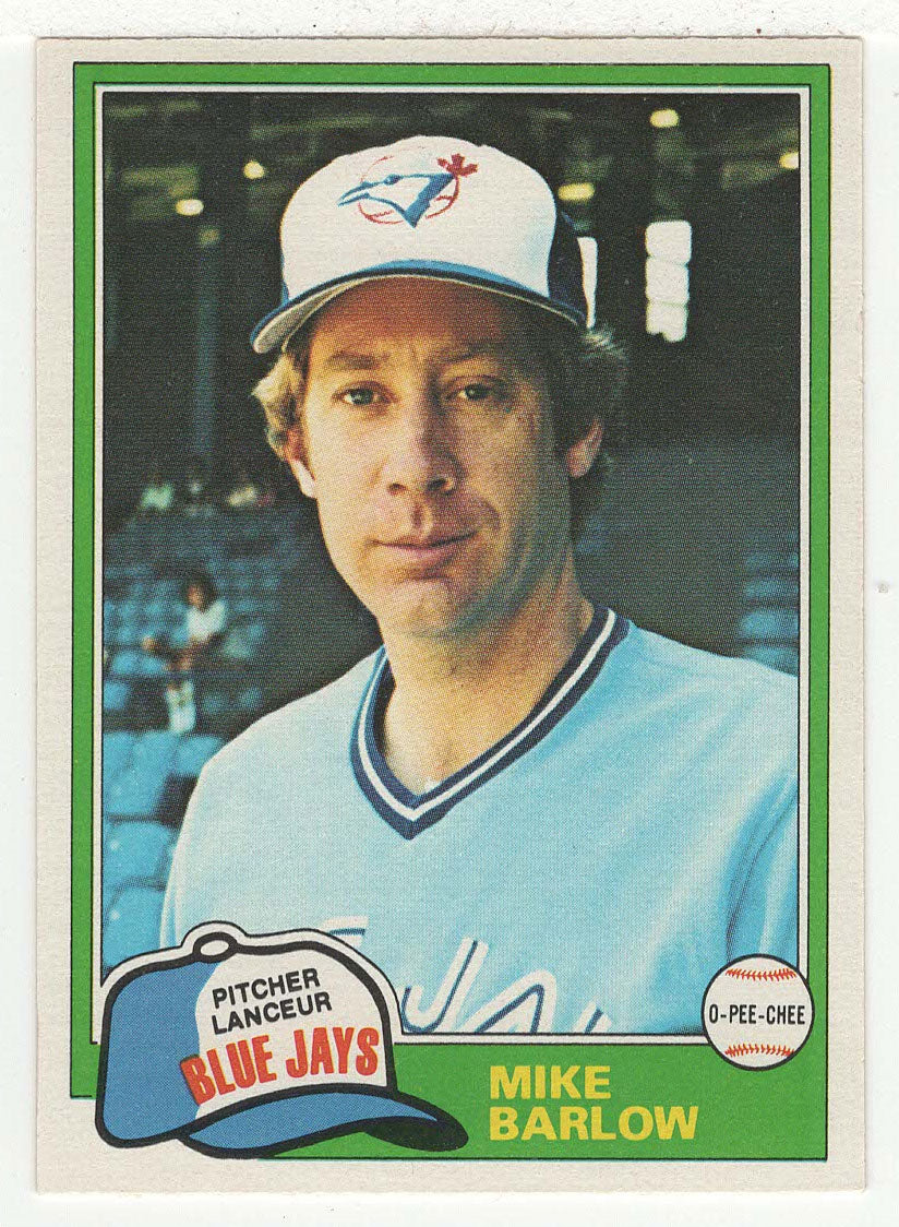 Mike Barlow - Toronto Blue Jays (MLB Baseball Card) 1981 O-Pee-Chee # 77 NM