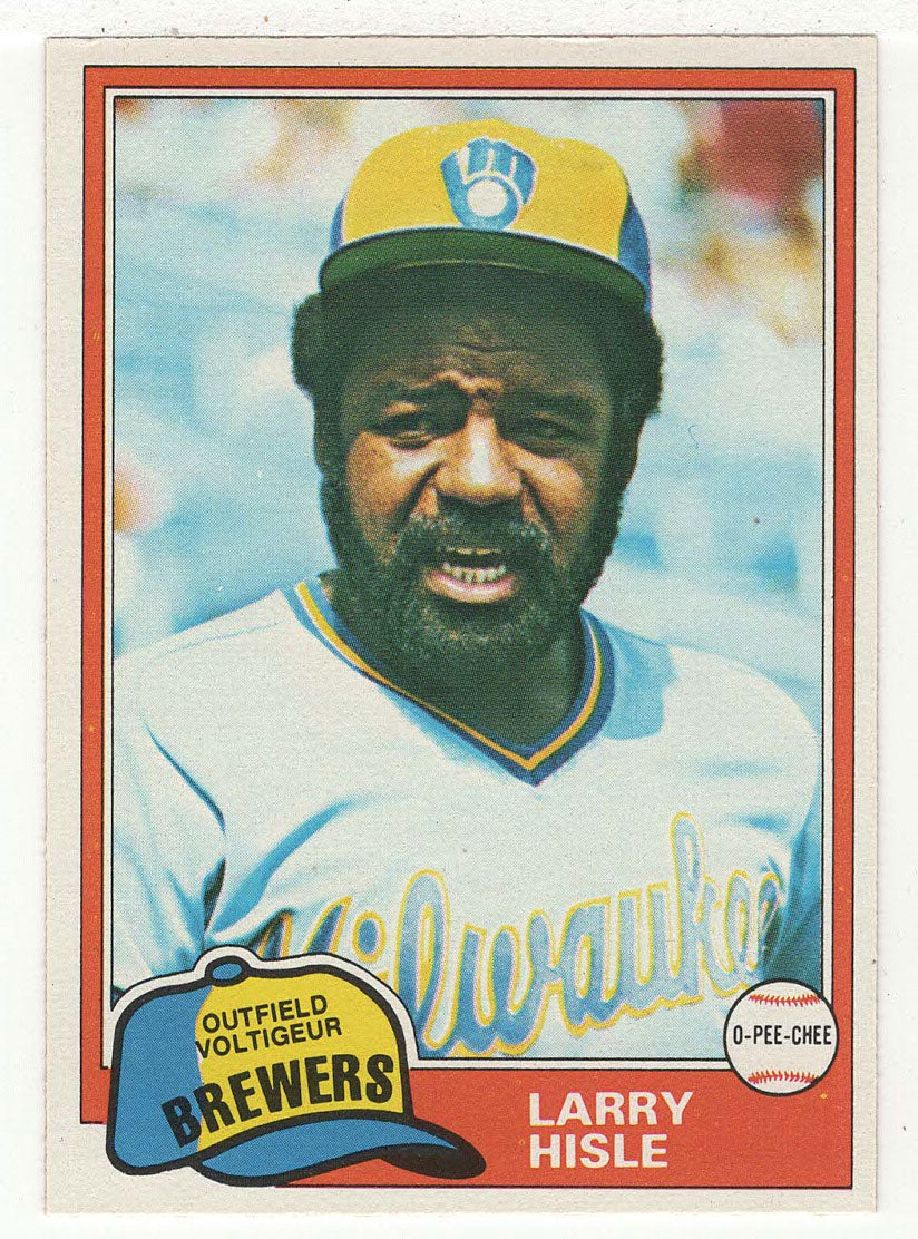 Larry Hisle - Milwaukee Brewers (MLB Baseball Card) 1981 O-Pee-Chee # 215 NM