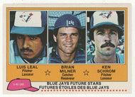 Luis Leal - Brian Milner - Ken Schrom - Toronto Blue Jays - Future Stars (MLB Baseball Card) 1981 O-Pee-Chee # 238 NM