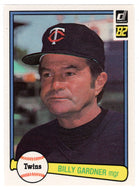 Billy Gardner - Minnesota Twins - Manager (MLB Baseball Card) 1982 Donruss # 591 Mint