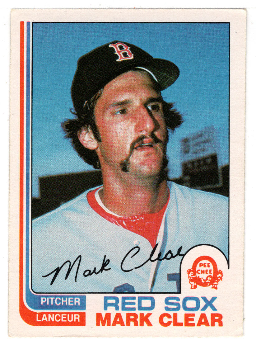 Mark Clear - Boston Red Sox (MLB Baseball Card) 1982 O-Pee-Chee # 169 VG/NM