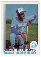 Damaso Garcia - Toronto Blue Jays (MLB Baseball Card) 1982 O-Pee-Chee # 293 VG/NM