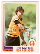 Don Robinson - Pittsburgh Pirates (MLB Baseball Card) 1982 O-Pee-Chee # 332 VG/NM
