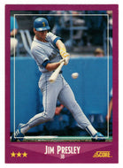 Jim Presley - Seattle Mariners (MLB Baseball Card) 1988 Score # 46 Mint