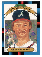 Glenn Hubbard - Atlanta Braves - Diamond Kings (MLB Baseball Card) 1988 Donruss # 22 Mint