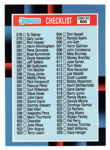 Checklist # 7 - # 578 - # 660 - BC Cards (MLB Baseball Card) 1988 Donruss # 600 Mint