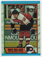 Mike Bullard - Philadelphia Flyers (NHL Hockey Card) 1989-90 Topps # 21 Mint