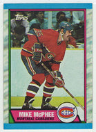 Mike McPhee - Montreal Canadiens (NHL Hockey Card) 1989-90 Topps # 84 Mint
