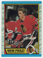 Wayne Presley - Chicago Blackhawks (NHL Hockey Card) 1989-90 Topps # 98 Mint