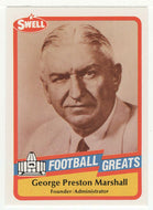 George Preston Marshall - Administrator (NFL Football Card) 1989 Swell Greats # 13 Mint