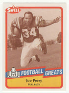 Joe Perry (NFL Football Card) 1989 Swell Greats # 53 Mint