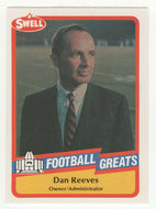 Dan Reeves - Owner (NFL Football Card) 1989 Swell Greats # 67 Mint