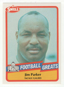 Jim Parker (NFL Football Card) 1989 Swell Greats # 90 Mint