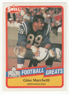 Gino Marchetti (NFL Football Card) 1989 Swell Greats # 94 Mint
