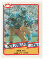 Ron Mix (NFL Football Card) 1989 Swell Greats # 105 Mint