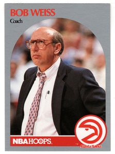 Bob Weiss - Atlanta Hawks - Coach (NBA Basketball Card) 1990-91 Hoops # 305 Mint