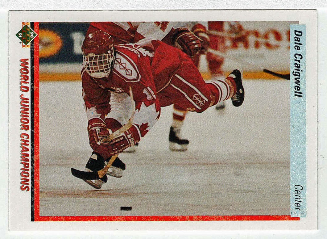 Dale Craigwell RC - Team Canada - World Junior Champions (NHL Hockey Card) 1990-91 Upper Deck # 464 Mint