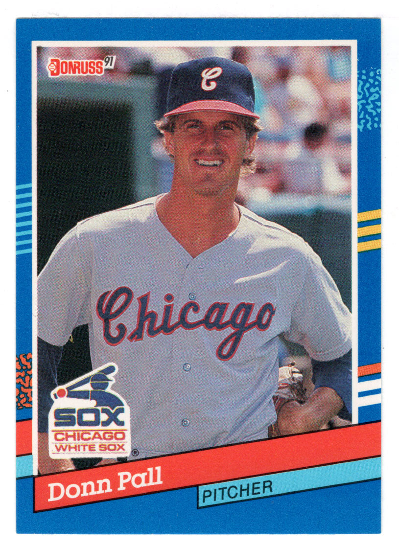 Donn Pall - Chicago White Sox (MLB Baseball Card) 1991 Donruss # 215 Mint