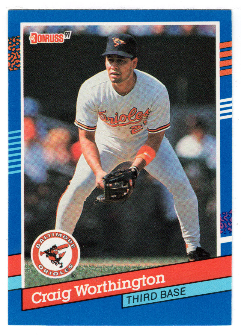 Craig Worthington - Baltimore Orioles (MLB Baseball Card) 1991 Donruss # 293 Mint