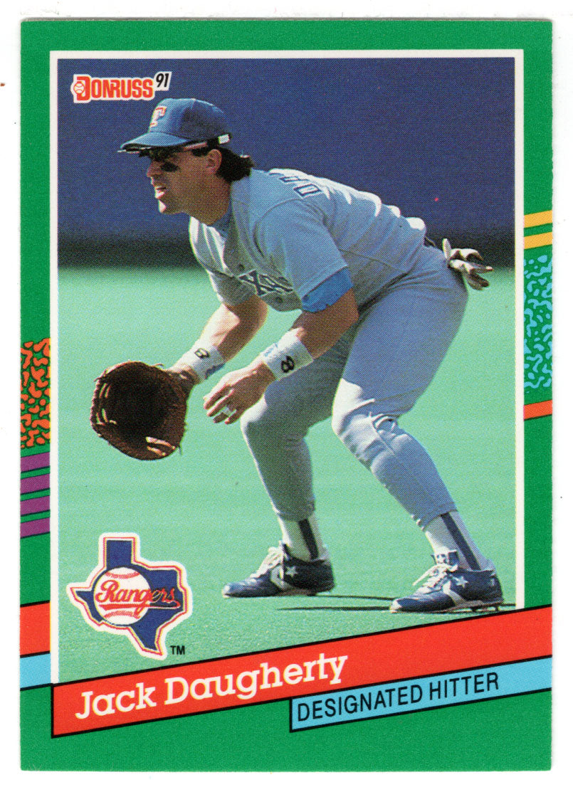 Jack Daugherty - Texas Rangers (MLB Baseball Card) 1991 Donruss # 576 Mint
