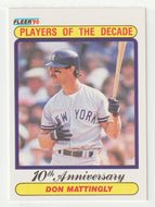 Don Mattingly - New York Yankees - Players of the Decade (MLB Baseball Card) 1990 Fleer # 626 Mint