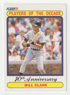 Will Clark - San Francisco Giants - Players of the Decade (MLB Baseball Card) 1990 Fleer # 630 Mint