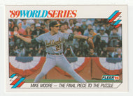Mike Moore - Oakland Athletics - '89 World Series (MLB Baseball Card) 1990 Fleer # 1 Mint