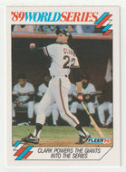Will Clark - San Francisco Giants - '89 World Series (MLB Baseball Card) 1990 Fleer # 4 Mint