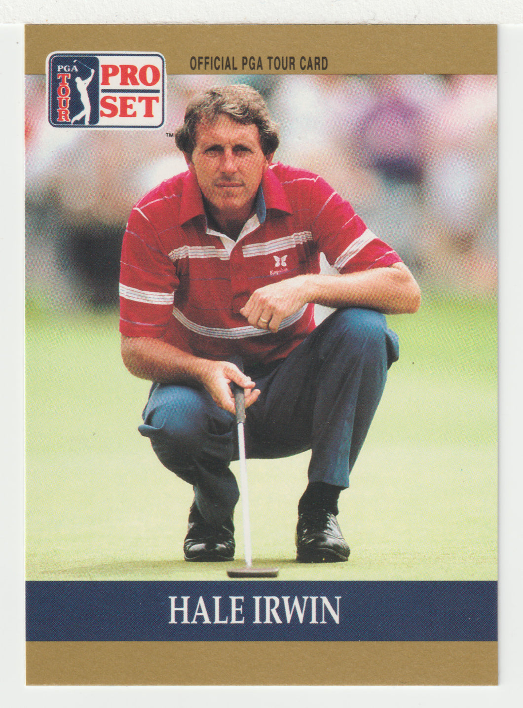 Hale Irwin - (PGA Golf Card) 1990 Pro Set PGA Tour # 1 Mint