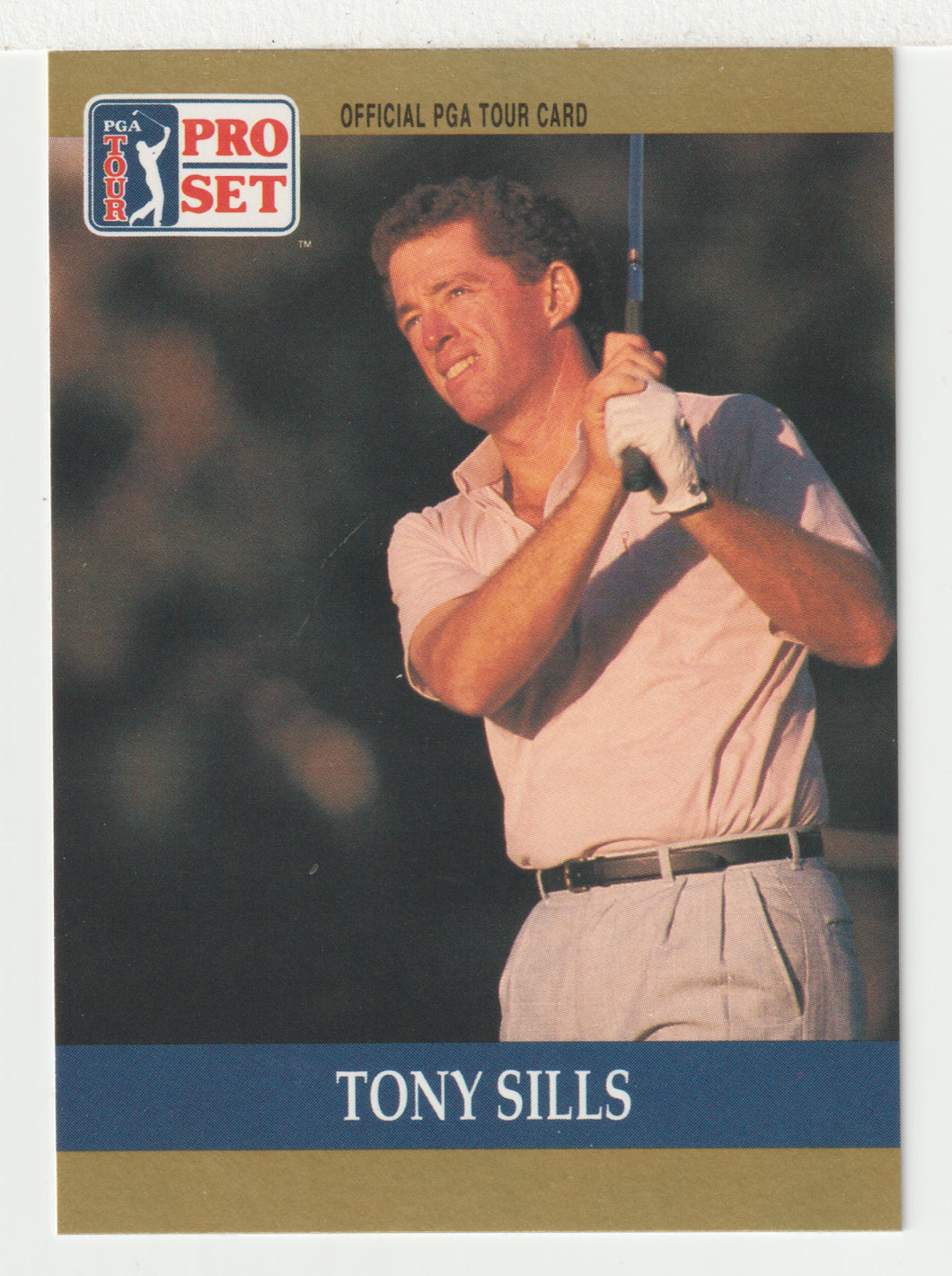 Tony Sills RC - (PGA Golf Card) 1990 Pro Set PGA Tour # 2 Mint